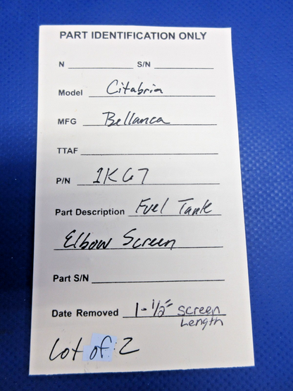 Bellanca Citabria Fuel Tank Elbow Screen P/N 1K67 LOT OF 2 (0826-732)9