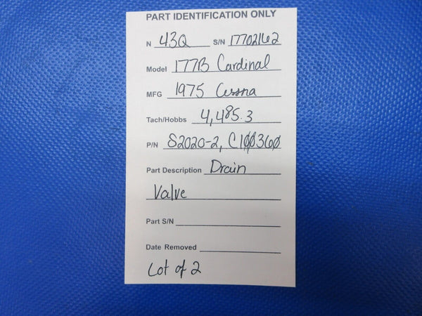 Cessna 177 / 177B Cardinal Drain Valve P/N S2020-2 LOT OF 2 (0924-1292)