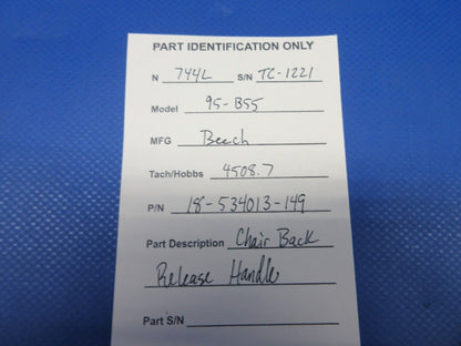 Beech 95-B55 Chair Back Release Handle P/N 18-534013-149 (0424-1217)