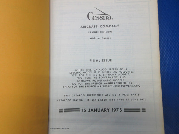 Cessna 1963-1974 172 & Skyhawk Parts Catalog P/N P529-12 (1024-1285)