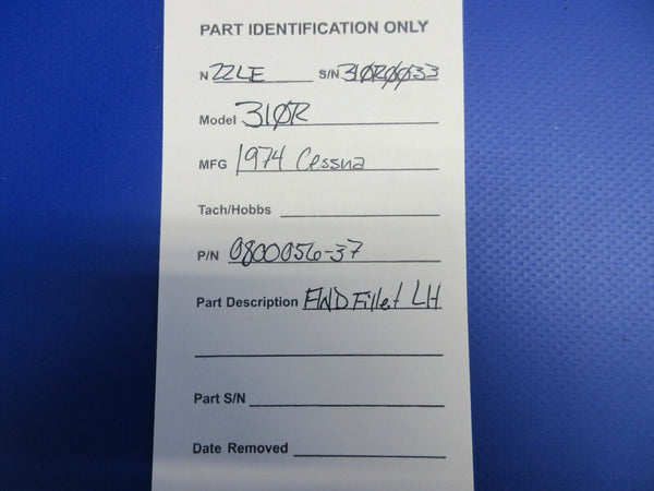 Cessna 310 / 310R FWD Fillet LH P/N 0800056-37 (1124-2052)