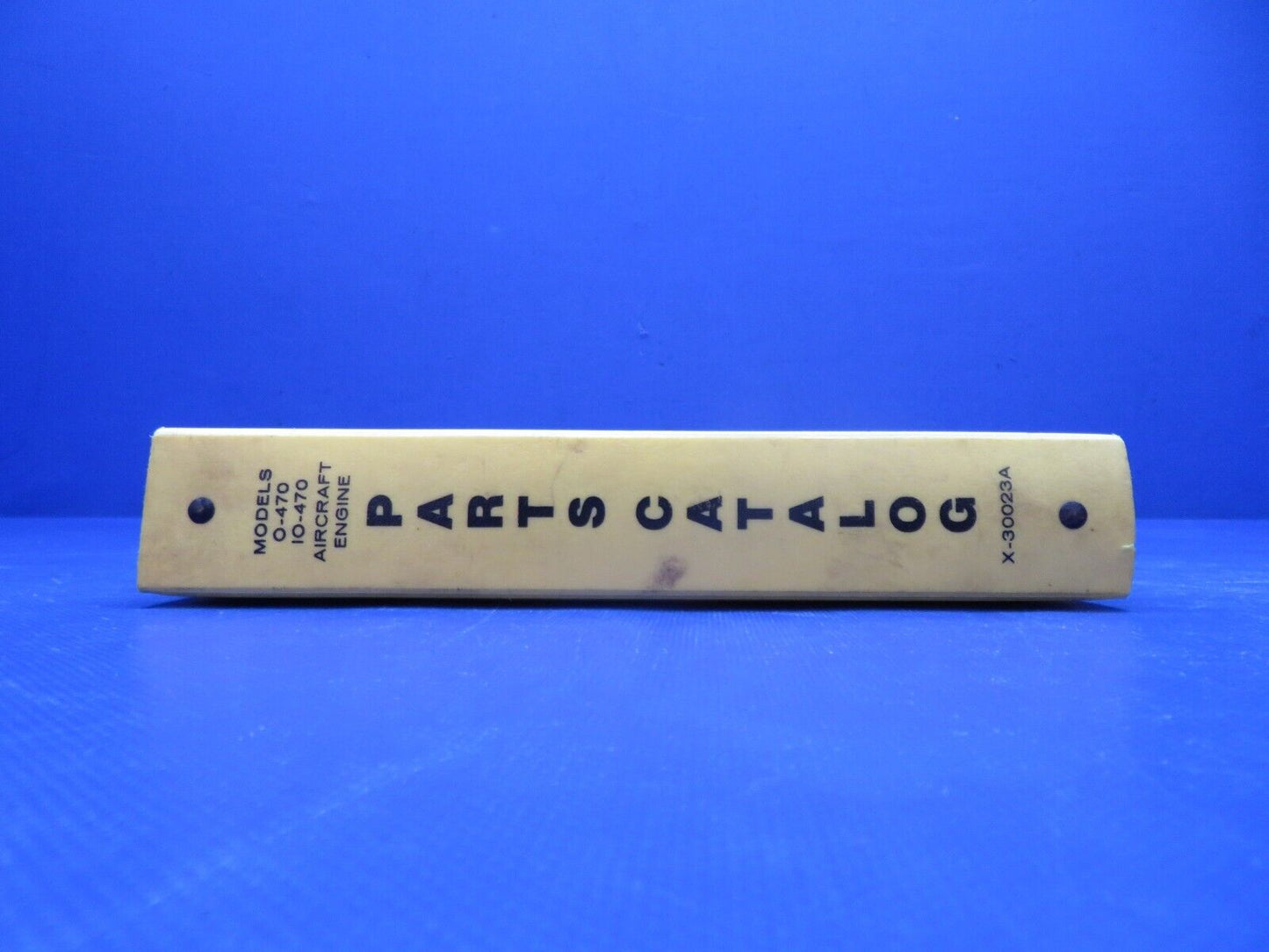 =ontinental O-470 Series Parts Catalog & Overhaul Manual P/N X-30023A (1024-198)