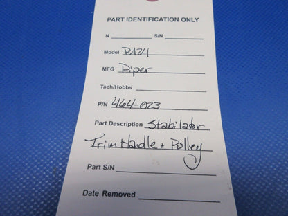 Piper PA24 Comanche Stabilator Trim Handle & Pulley P/N 464-023 (0324-1294)