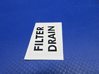 Beech " Filter Drain " Decal w/8130 P/N 99-920043-11 LOT OF 2 NOS (0426-800)9