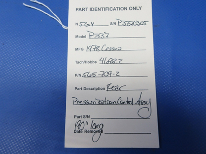 Cessna 337 / 337P Rear Pressurization Control 190" Long P/N 565-709-2 (0724-796)