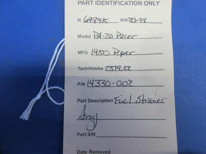 Piper PA-20 Pacer Fuel Strainer P/N 14330-002 (1024-753)