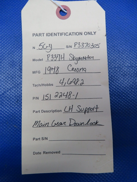 Cessna P337H Skymaster LH Support Main Gear Downlock P/N 1512248-1 (0824-189)