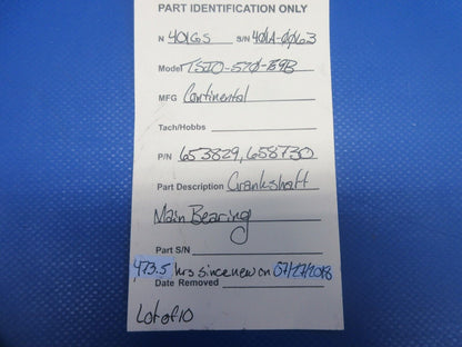 Continental TSIO-520-E Crank Shaft Main Bearing 653829 LOT OF 10 (0924-725)