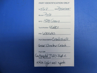 Continental TSIO-360-C Crankshaft Gear Cluster Crank P/N 630690 (0824-840)