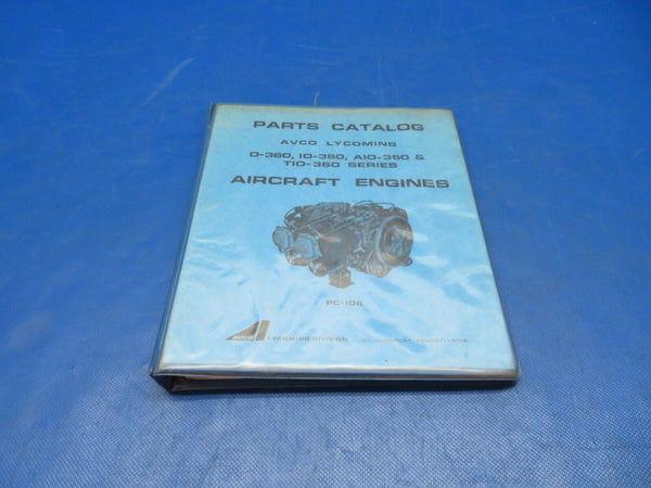 Lycoming O-360, IO-360, AIO-360 Series Parts Catalog P/N PC-106  (1024-144)