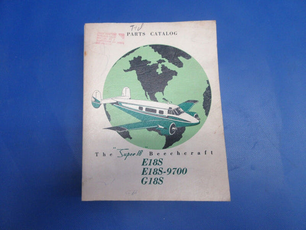 Beech 18 E18S / E18S - 9700 / G18S Parts Catalog (0124-1361)