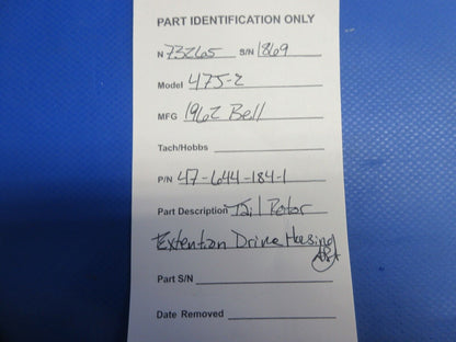 Bell 47J-2 Tail Rotor Extention Drive Housing AFT P/N 47-644-184-1 (1124-879)