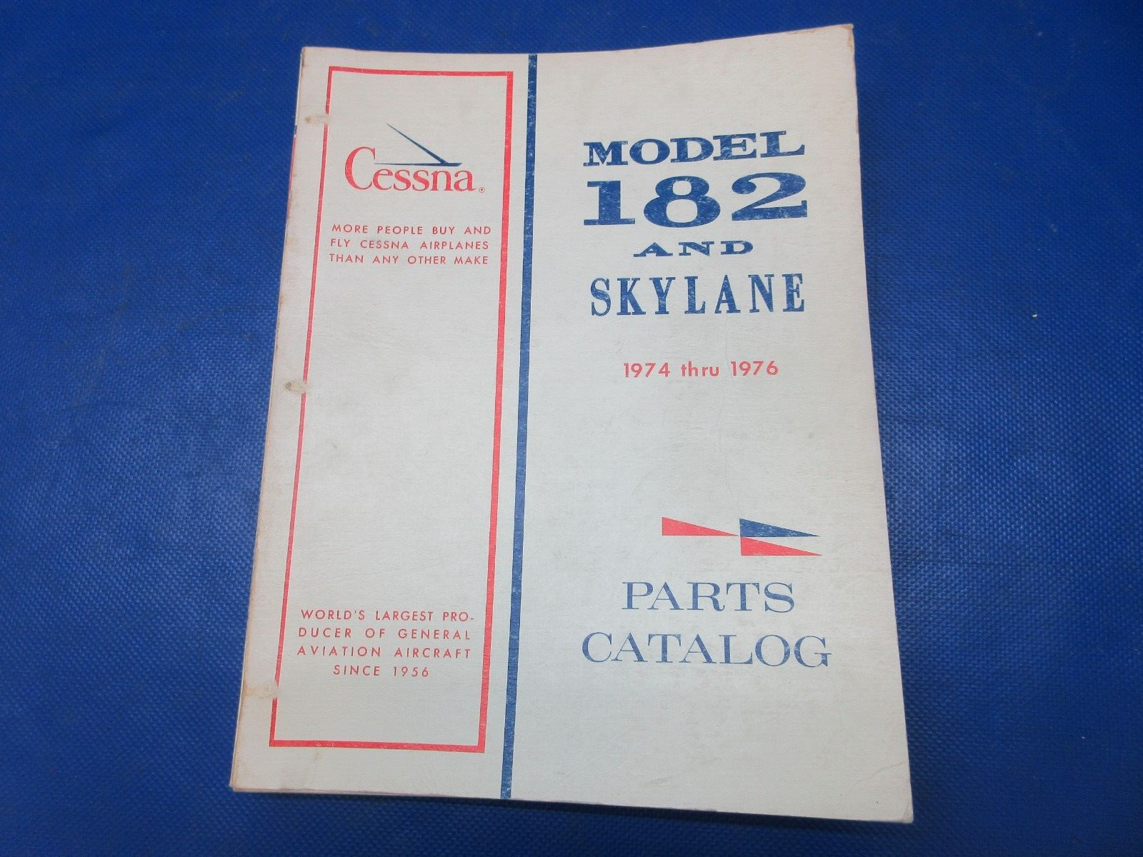 Cessna 182 & Skylane 1974 thru 1976 Parts Catalog P/N P537-12 (1024-1307)