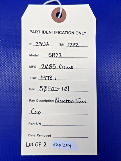 Cirrus SR22 Newton Fuel Cap P/N 50525-101 LOT OF 2 (0926-1217)10