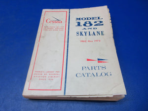 Cessna 182 & Skylane 1962 thru 1973 Parts Catalog P/N P515-12 (1024-1298)