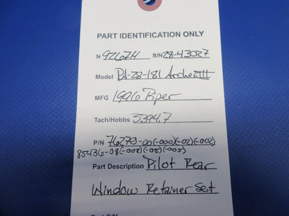 Piper PA-28-181 Archer Pilot Rear Window Retainer Set P/N 76270-00 (1224-805)