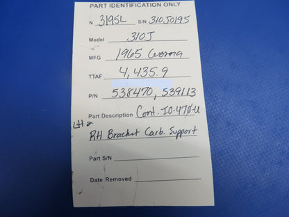 Continental IO-470 RH & LH Bracket Fuel Servo Support 538470, 539113 (0326-1776)16
