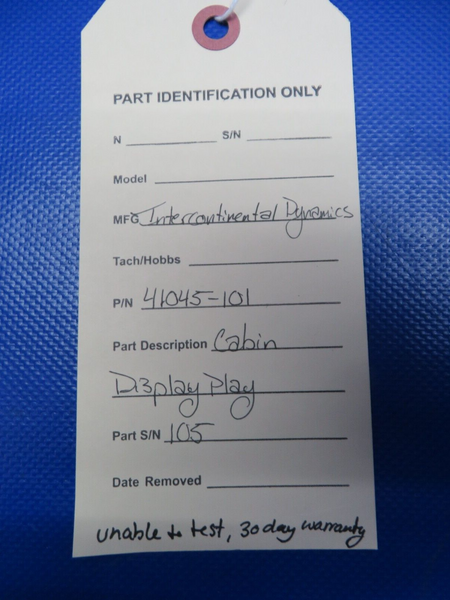 Intercontinental Dynamics Cabin Display P/N 41045-101 WARRANTY (0424-247)
