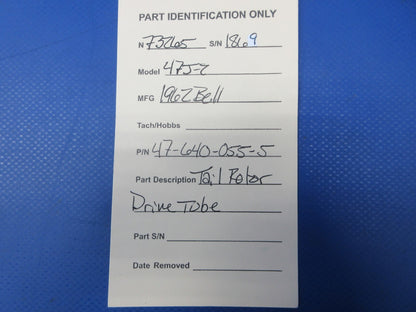 Bell 47J-2 Helicopter Tail Rotor Drive Tube P/N 47-640-055-5 (1124-2038)7