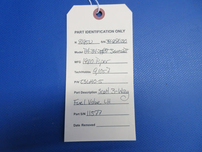 Piper PA-34-200T Seneca II Scott 3-Way Fuel Valve LH P/N 23640-5 (0524-1937)