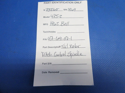 Bell 47J-2 Helicopter Tail Rotor Pitch Control Spindle 47-641-117-1 (1124-866)
