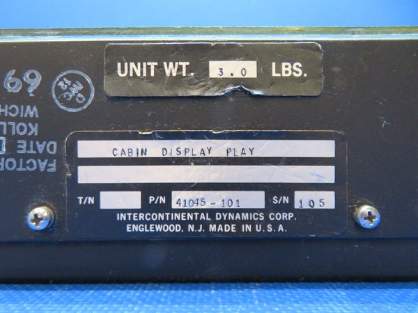Intercontinental Dynamics Cabin Display P/N 41045-101 WARRANTY (0424-247)