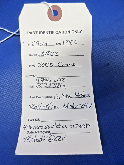 Cirrus SR22 Globe Motors Roll Trim Motor 24V P/N 317A386 TESTED (0926-737)10