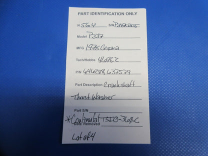 Continental TSIO-360-C Crankshaft Thrust Washer P/N 646288 LOT OF 4 (0824-880)