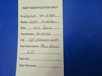 Beech A23A Musketeer Main Gear LH P/N 169-810000-659 (0621-873)