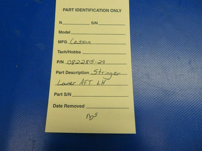 Cessna Stringer Lower AFT LH P/N 0822815-29 NOS (0720-889)