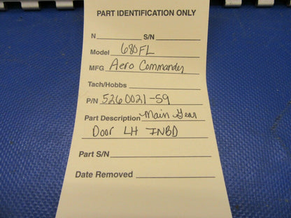 Aero Commander 680FL Main Gear Door LH INBD P/N 5260021-59 (0821-621)