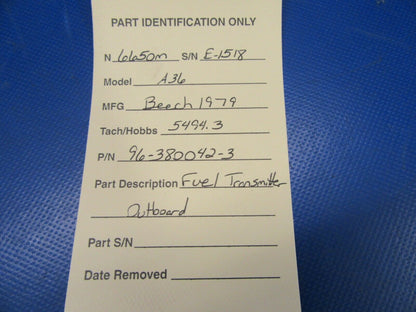Beech Bonanza A36 Fuel Transmitter Outboard P/N 96-380042-3 (0619-441)