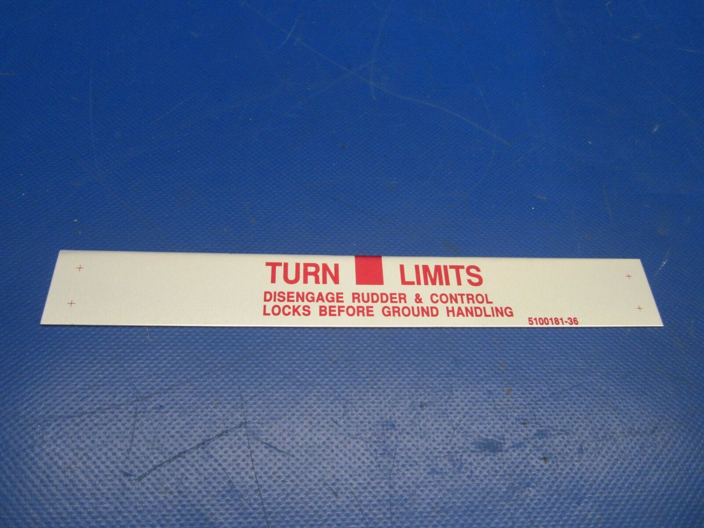 Placard Turn limits P/N 5100181-36 NOS (1218-242)