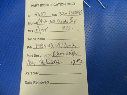 Piper PA-32-300 Cherokee Six Balance Weight Stabilator 12#  99803-3 (0819-17)