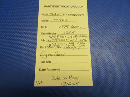 Cessna 177RG Teflon Aeroquip Engine Hoses P/N 124F001-3CR-0260 (0621-481)