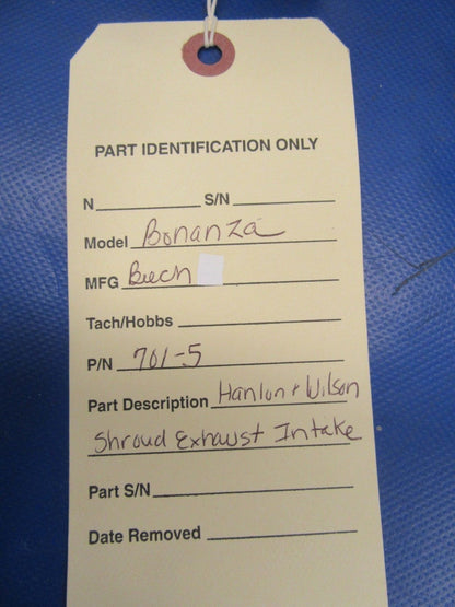 Beech Bonanza Hanlon & Wilson Shroud Exhaust Intake P/N 701-5 (1218-138)