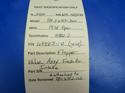 Piper PA-32RT-300 Flapper Valve Assy Fresh Air Intake P/N 69885-12 (0620-322)