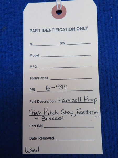 Hartzell Prop High Pitch Stop Feathering Bracket P/N B-984 (0822-432)