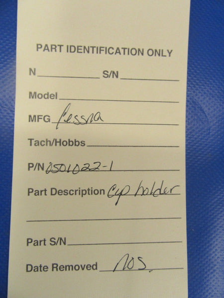 Cessna Cup Holder P/N 0501022-1 NOS (0318-176)