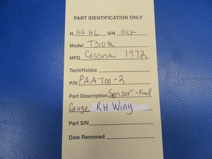 Cessna 310 / T310Q Sensor-Fuel Sending RH Wing P/N PAA700-2 (0619-335)
