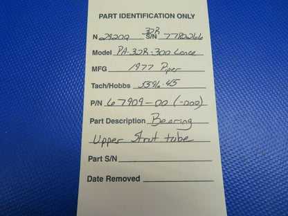 Piper PA-32R-300 Lance Bearing Upper Strut Tube P/N 67909-00 (0121-427)