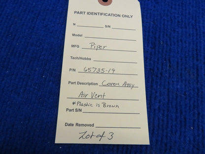 Piper Cover Assy Air Vent Brown P/N 65735-19 LOT OF 3 (0122-615)