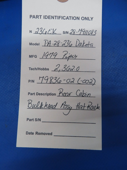 Piper PA-28-236 Dakota Rear Cabin Bulkhead Assy Hat Rack P/N 79836-02 (0623-649)