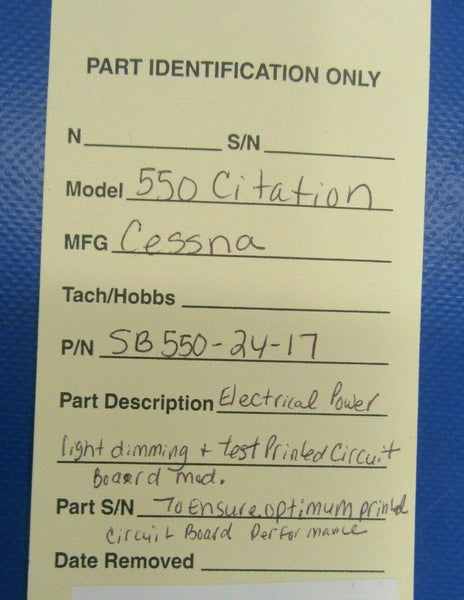 Cessna 550 Citation Light Dimming Circuit Board Mod SB550-24-17 (0519-40)