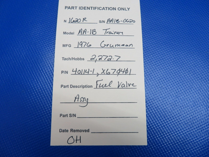 Grumman Yankee Trainer / TR-2 AA-1B Fuel Valve Assy P/N 40114-1 OH (0224-1447)