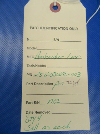 Bombardier Lear Pin Taper P/N 25W530045-003 NOS (0419-64)