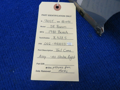 Beech 58 Baron Tail Cone Assy P/N 002-440033-11 (0322-541)