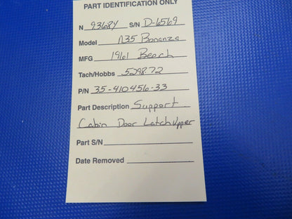 Beech N35 Bonanza Support Cabin Door Latch Upper P/N 35-410456-33 (0121-418)