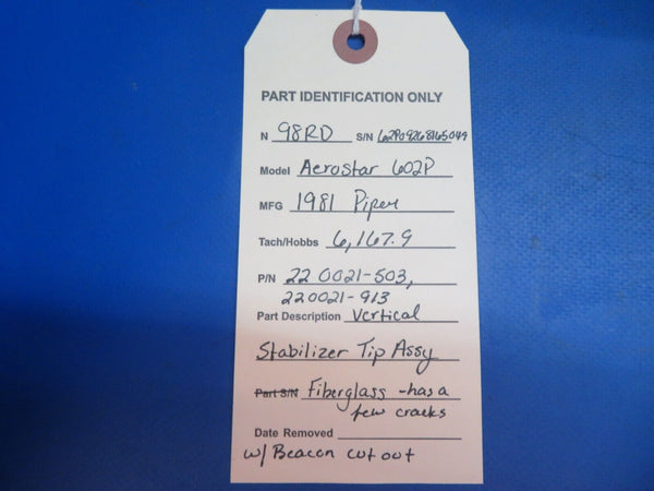 Piper Aerostar 602P Vertical Stabilizer Tip Assy P/N 220021-503 (0123-633)
