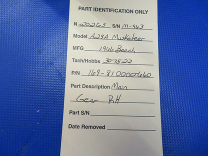 Beech A23A Musketeer Main Gear RH P/N 169-810000-660 (0621-872)